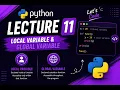 Python Tutorial for Beginners Lecture 11 Local variables and global variables