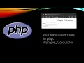 Arithmetic operators in PHP Simple calculator in PHP