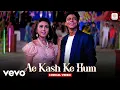 Download Lagu Ae Kash Ke Hum - Lyric Video | Kabhi Haan Kabhi Naa | SRK, Suchitra | Kumar Sanu