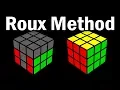3x3 Roux Speedsolving Method Overview for CFOP Solvers