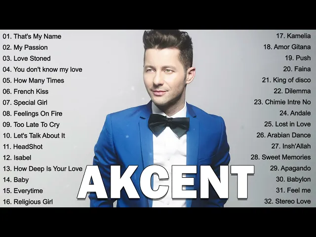 Download MP3 AKCENT ALL HITS SONGS ~ Akcent Playlist 2022