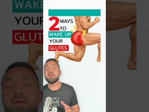 Two Ways to Wake Up Your Glutes