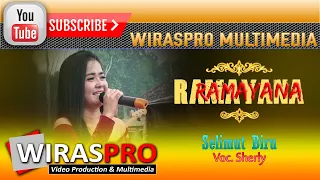 Download RAMAYANA - Selimut Biru ( Sherly ) | wiraspro | Orkes Lampung MP3