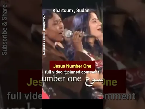 Jesus Number One in my Life🌺Arabic Song from Sudan