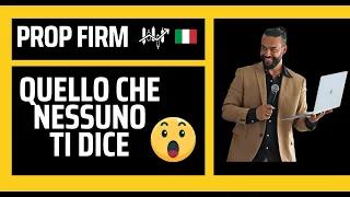Cosa si NASCONDE dietro le PROP FIRM? Guida Completa 2024 GRATIS