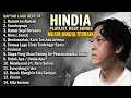 HINDIA - Tanpa iklan Playlist Lagu Terbaik & Terpopuler (Full Album)