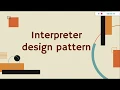 Interpreter Design Pattern in Arabic
