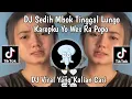 Download Lagu DJ SEDIH MBOK TINGGAL LUNGO KAREPKU YO WES RA POPO-MANOT VIRAL TIKTOK 2023