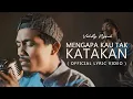 Download Lagu MENGAPA KAU TAK KATAKAN - VALDY NYONK ALBUM TERBARU 2024