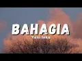 Lagu Yeni Inka - Bahagia | Setiap Yang Kulakukan Untuk Dirimu (Official Musik Video Lyric)