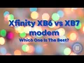 Xfinity XB6 vs XB7 Modem Which is Best