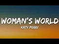 Download Lagu Katy Perry - WOMAN’S WORLD (Lyrics)