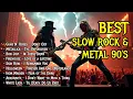 Download Lagu Best Slow Rock 90's – Legendary Ballads from Metallica, Guns N' Roses, White Lion, Helloween \u0026 More!