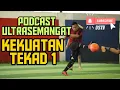 Download Lagu KEKUATAN TEKAD!! PART 1! PODCAST ULTRASEMANGAT 2