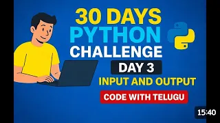 Python Day 3 Class Input Output in Python with Real Life Examples Learn Python in Telugu