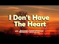 I Don't Have The Heart - James Ingram (KARAOKE VERSION)