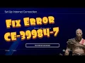How To Fix PS4 Error CE-39984-7 Cannot Obtain an IP Address Within The Time Limit
