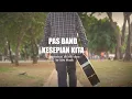 Lagu PAS BAND - KESEPIAN KITA instrument akustik cover by Airu Musik