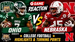 Ohio vs Nebraska – Game Reaction | College Football Highlights & Turning Points