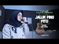 Download Lagu JALUK PING PITU ( Ochol Dhut ) Cover Musik Jadul Voc. Aan Anisa