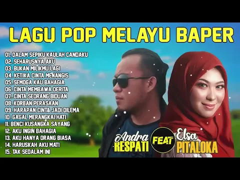 Download MP3 Dalam Sepiku Kaulah Candaku, Korban Perasaan - Andra Respati \u0026 Elsa Pitaloka TANPA IKLAN