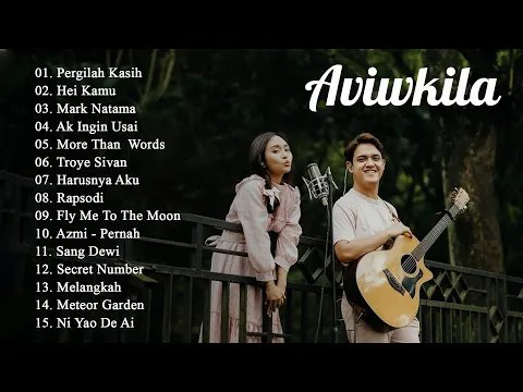 Download MP3 Aviwkila Full Album - Best Cover Terbaru Top 20 Cover Music By Aviwkila Acoustic 2023 OFFICIAL