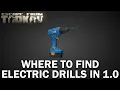 Where to Find Electric Drills in Escape From Tarkov 1 0