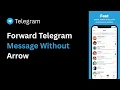 How to Forward a Telegram Message Without the Arrow