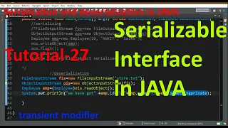 Object serialization Serializable interface in Java Tutorial-27 latest 2019