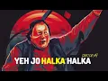 Download Lagu HALKA HALKA SUROOR (REMIX) - NUSRAT FATEH ALI KHAN