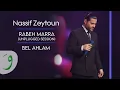 Download Lagu Nassif Zeytoun - Bel Ahlam [Unplugged Session] (2023) / ناصيف زيتون - بالأحلام