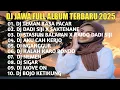 Download Lagu DJ JAWA FULL ALBUM 2025 FULL BASS-DJ TEMAN RASA PACAR NDX AKA