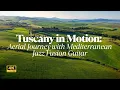 Download Lagu 🌄 Tuscany in Motion: Aerial Journey with Mediterranean Jazz Fusion Guitar