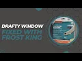 Frugal fix for drafty windows