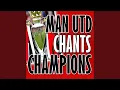 Glory Glory Man United Medley