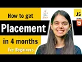 How to Prepare for Placements Internships in 4 months