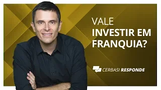 Como conseguir bom retorno com franquias? - #CerbasiResponde