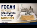 2026 FOGAH Pre-Program Conservation Internship Presentations by Aldona Casey and Kellie Hubbard