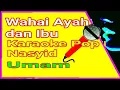 Download Lagu Wahai Ayah dan Ibu - Karaoke Pop Nasyid -Umam