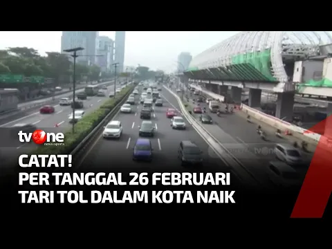 Bersiap! Tarif Tol Akan Naik Per 26 Februari 2022