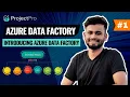 Azure Data Factory Tutorial for Beginners Introduction to ADF Part - 1