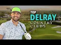 Best Country Clubs in Delray Beach Costs Membership Lifestyle