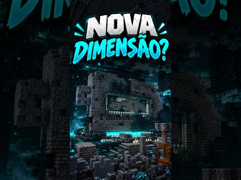 A Nova Dimensão do Minecraft