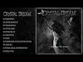 CRYSTAL DREAM FULL ALBUM REACHING THE DREAM