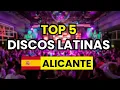 5 Mejores DISCOTECAS LATINAS en ALICANTE ESPANA