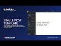 Bricks Builder - Single Post Type Template How To Tutorials on