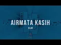 Iklim - Air Mata Kasih | Karaoke
