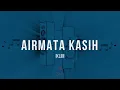 Download Lagu Iklim - Air Mata Kasih | Karaoke