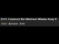 3315 Construct the Minimum Bitwise Array II Biweekly Contest 141 Leetcode contest