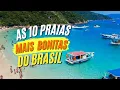 Top 10 Most Beautiful Beaches in Brazil